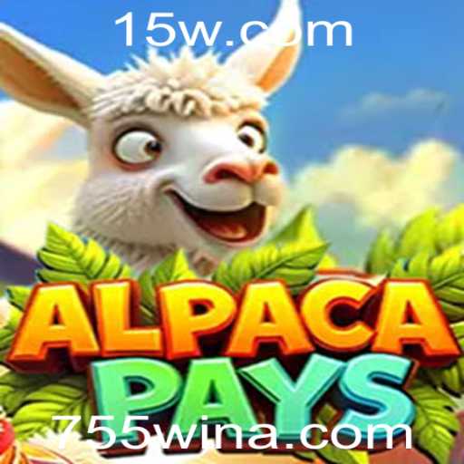 Descubra AlpacaPays: O Novo Fenômeno do Mundo dos Jogos com 755win